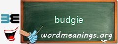 WordMeaning blackboard for budgie